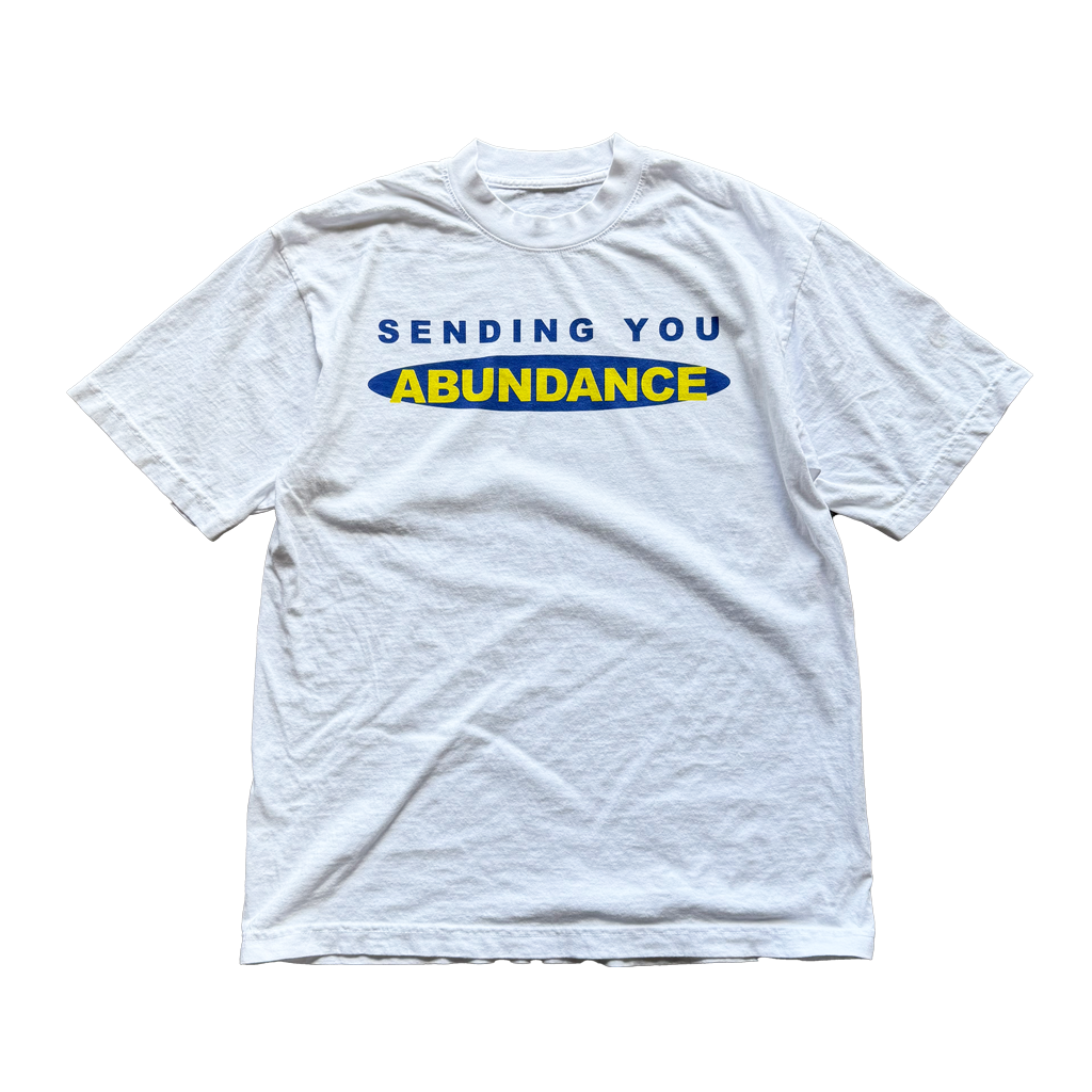 Sending You Abundance Tee