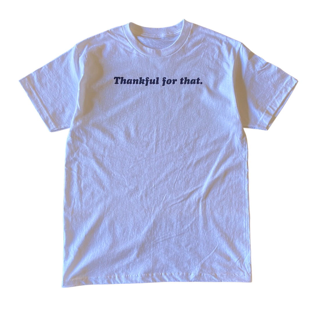Thankful for That Tee