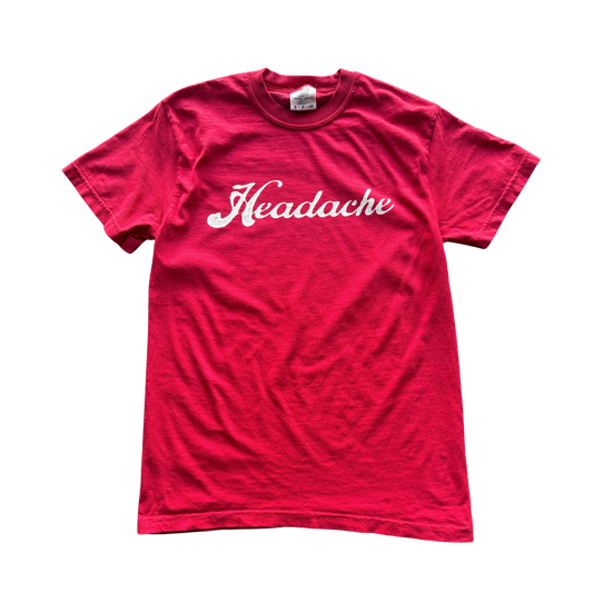 Headache Text Tee
