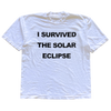 I SURVIVED THE SOLAR ECLIPSE Tee