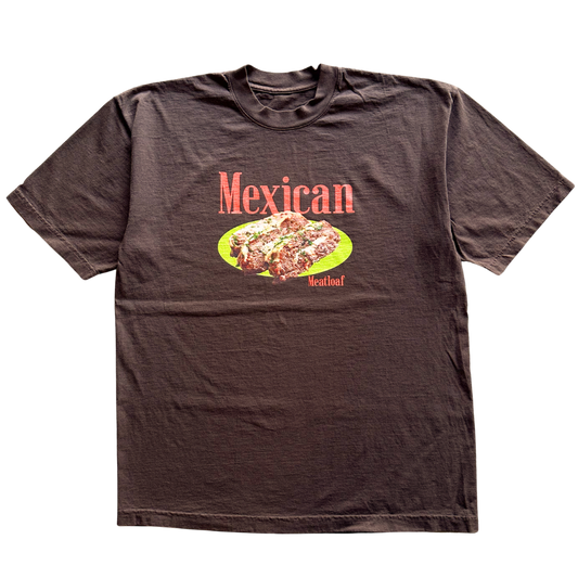 Mexican Meatloaf Tee