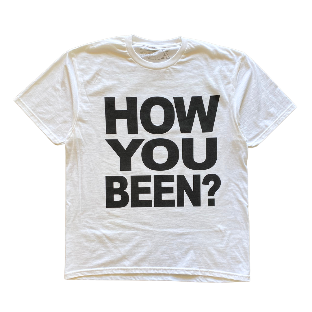 How You Been? Who Cares Tee