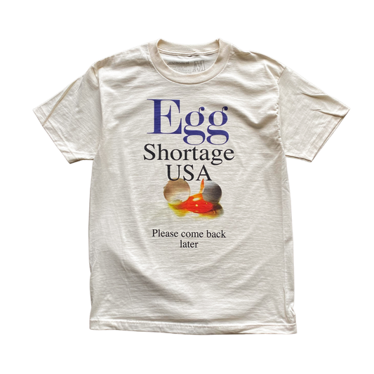 Egg Shortage Tee