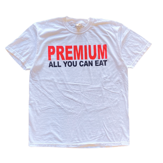 Premium All You Can Eat Text Tee