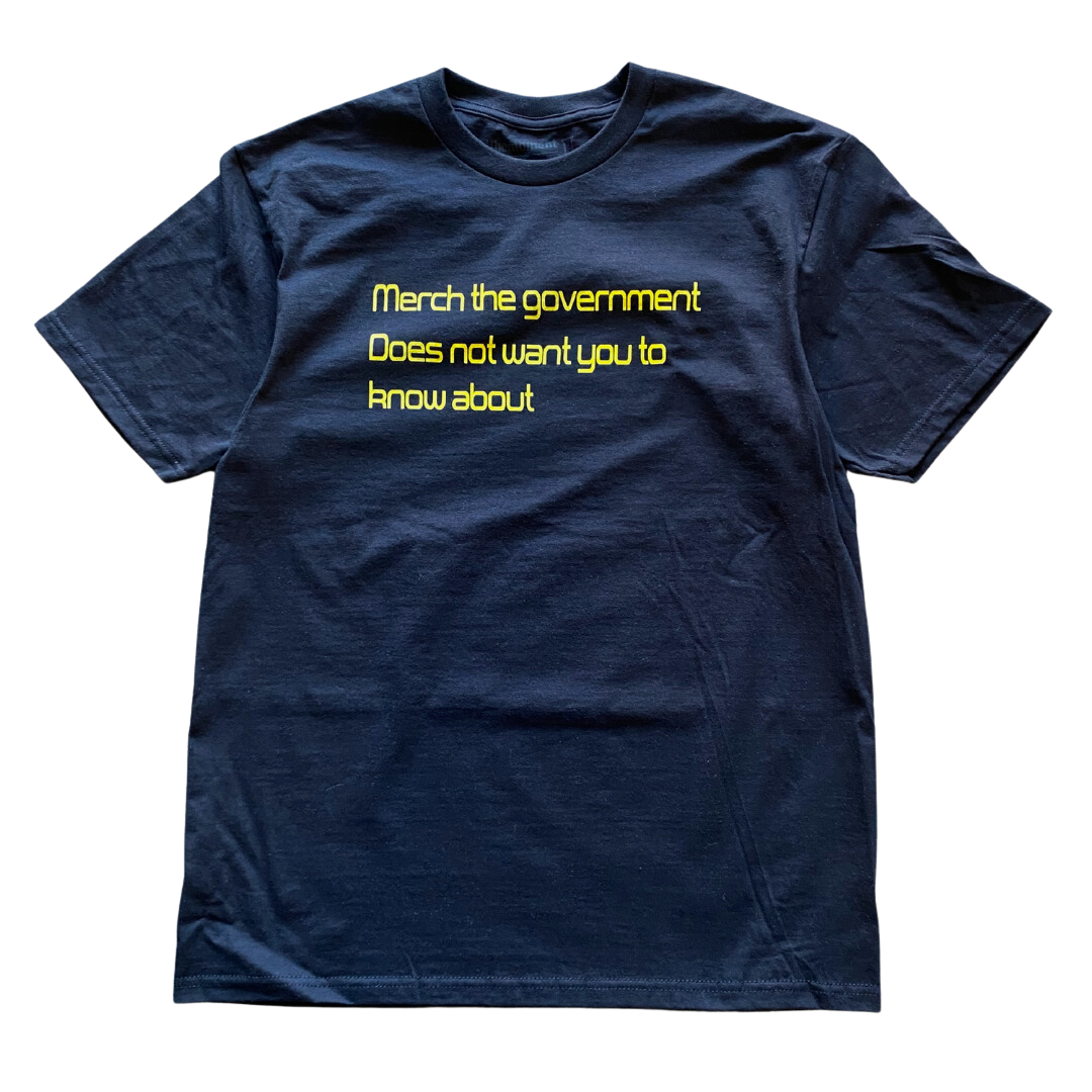 Merch the Government Tee