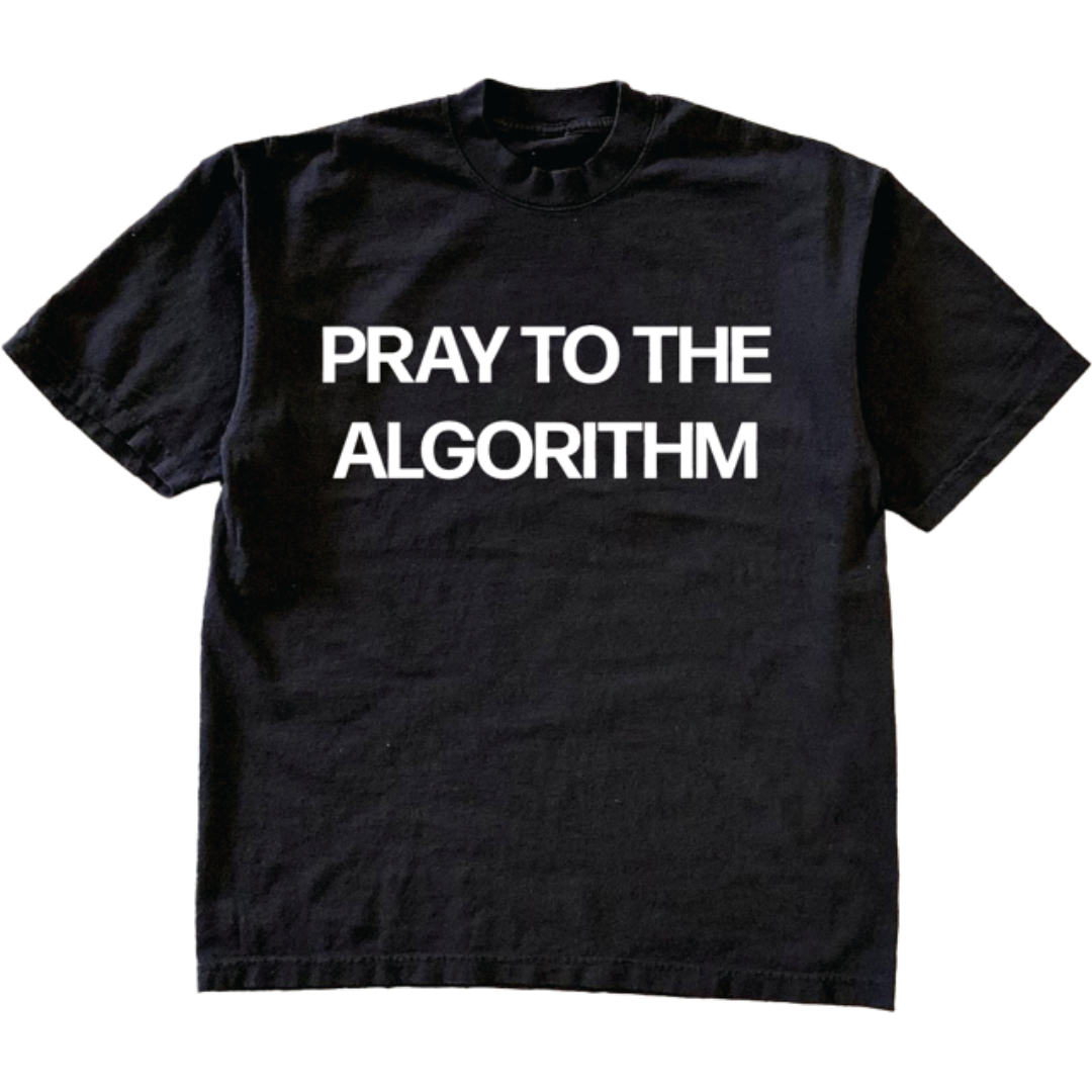 Pray to the Algorithm Tee