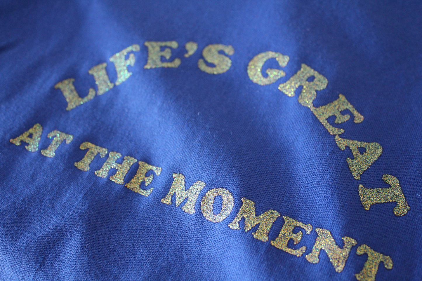 Life's Great Tee Blue
