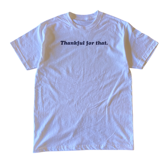 Thankful for That Tee