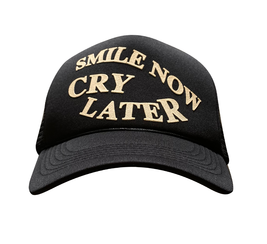 Smile Now Cry Later Foam Trucker Cap Black